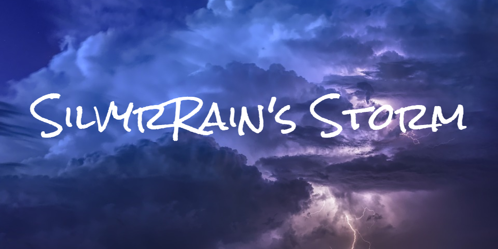 SilvyrRain's Storm