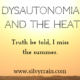 Dysautonomia and the Heat